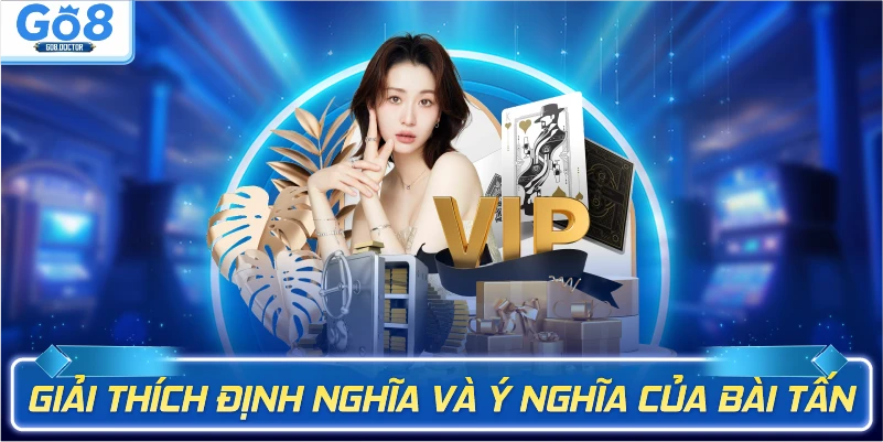 Giải thích định nghĩa và ý nghĩa của bài tấn là gì